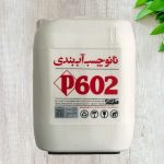 نانو چسب آب بندی P602 در گالن سفید با نوشته های قرمز و کیوآر کد و علامت های نحوه اجرا